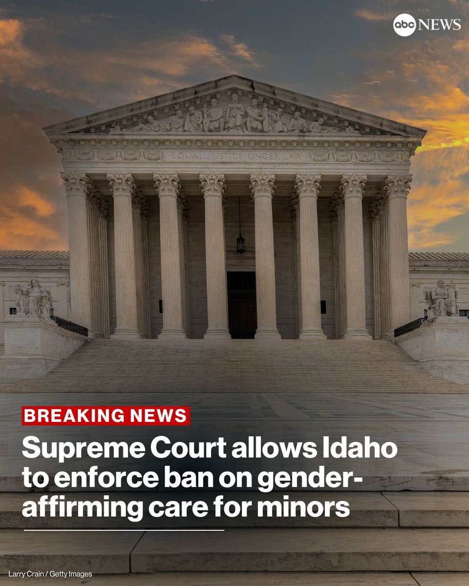 BREAKING: The Supreme Court has allowed Idaho to proceed with enforcement of a new law aimed at prohibiting gender-affirming care for minors. abcnews.go.com/US/supreme-cou…