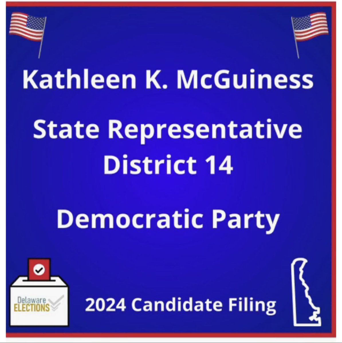 Kathleen K. McGuiness has filed as a Democratic Party candidate for State Representative District 14. Please visit elections.delaware.gov for listings of candidates & election info. #netde @CapeGazette @DEStonewall @CityofRehoboth @DelSussex @DEHouseDems @rehobothbeach86