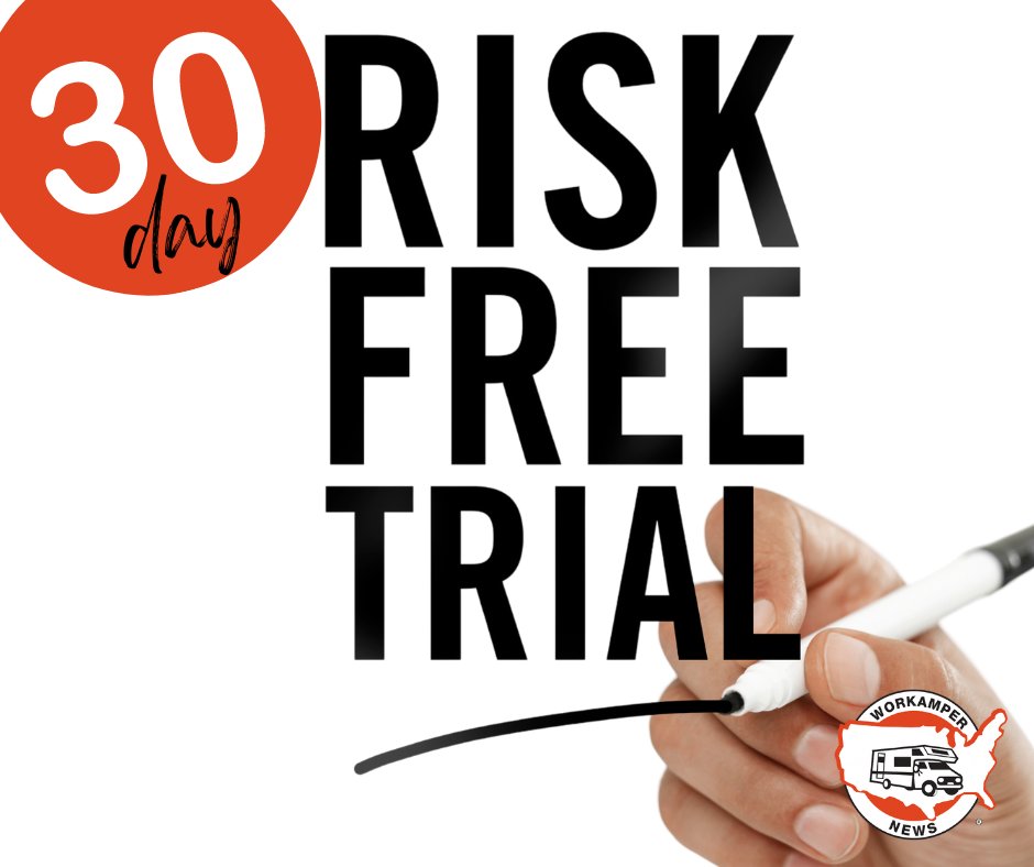 Try Workamper News’ most popular level for FREE! 

Get started today with a free 30-day trial Diamond membership!

workamper.com/trial 

(Only new members are eligible for this offer.)