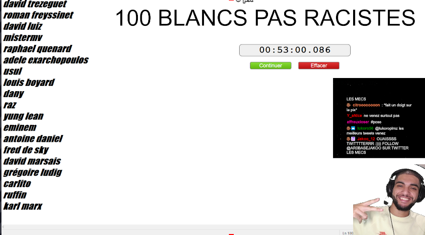 100 BLANCS PAS RACISTES CHALLENGE EN LIVE

C'ETAIT TELLEMENT LONG ET DUR Y'AVAIT TT LE CHAT AVEC MOI MAIS ON L'A FAIT