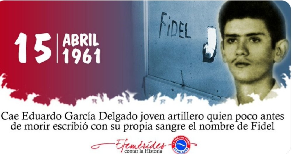 Un día como hoy pero de 1961,cae Eduardo García Delgado, quien escribió con su propia sangre el nombre de Fidel, Gloria eterna a nuestro s héroes y mártires. #CubaViveEnSuHistiria #GuerrerosDelAlba #LatirAvileño