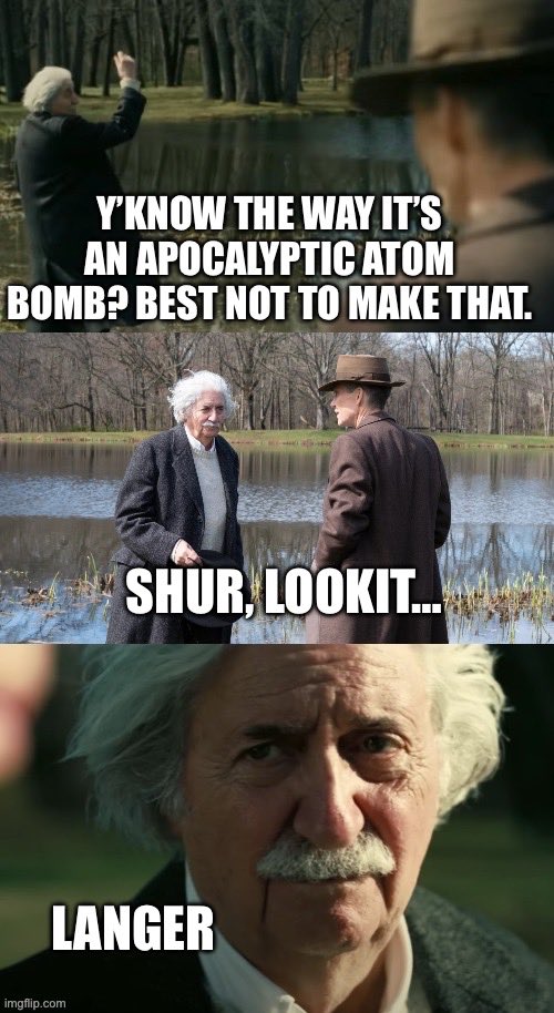 I’ve saved myself 3 hours of watching Oppenheimer by making this meme.