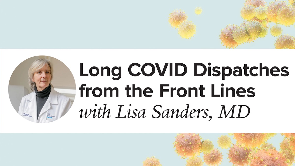YM’s new blog, “Long COVID Dispatches from the Front Lines,” is live. @LisaSandersmd is exploring new #longCOVID topics, from causes to #treatment to what we know so far, every other week: brnw.ch/21wIQsK