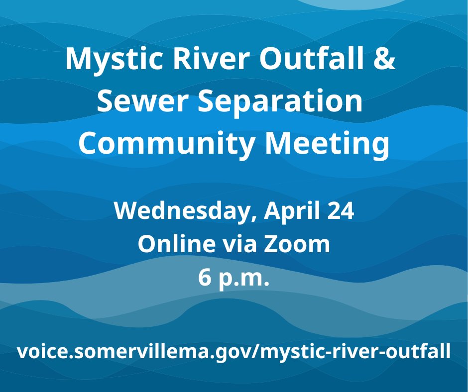 The City is kicking off the Mystic River Outfall & Sewer Separation project design. Join us for a virtual meeting on Wednesday, April 24, at 6pm to learn about initial concept designs, ask questions & give feedback. More project info at: voice.somervillema.gov/mystic-river-o…