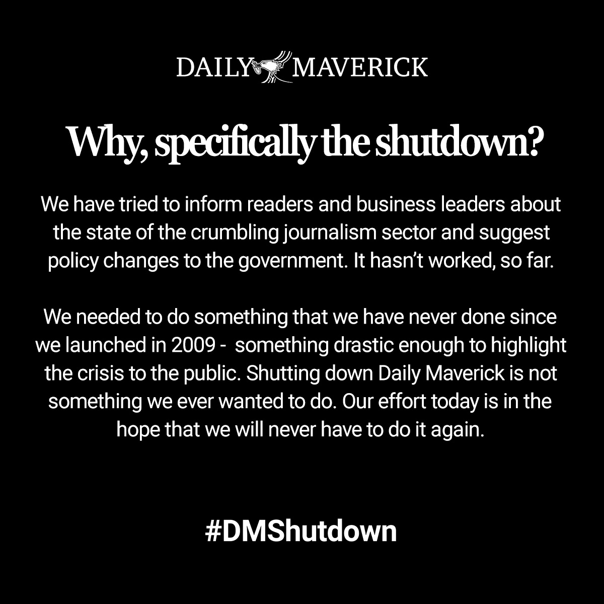 dailymaverick's tweet photo. (2/8) FAQ: Why, specifically the shutdown?
Visit https://t.co/OnIHcZnkcM to find out how you can support our journalism.
#DMShutdown https://t.co/OAmpLPrOzQ