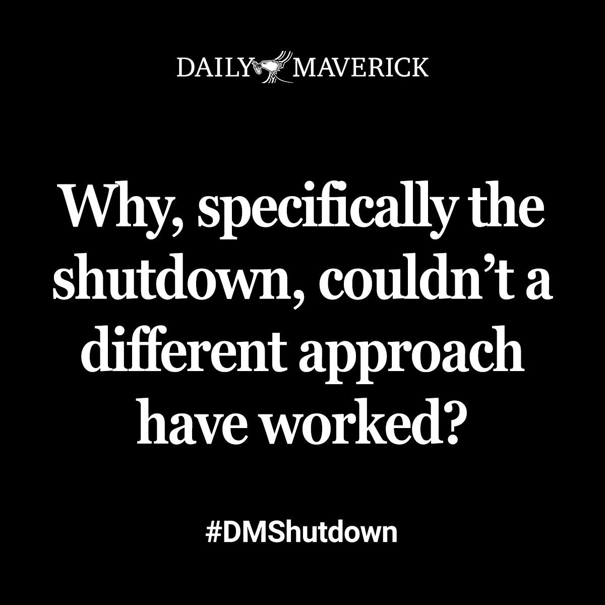 dailymaverick's tweet photo. (2/8) FAQ: Why, specifically the shutdown?
Visit https://t.co/OnIHcZnkcM to find out how you can support our journalism.
#DMShutdown https://t.co/OAmpLPrOzQ