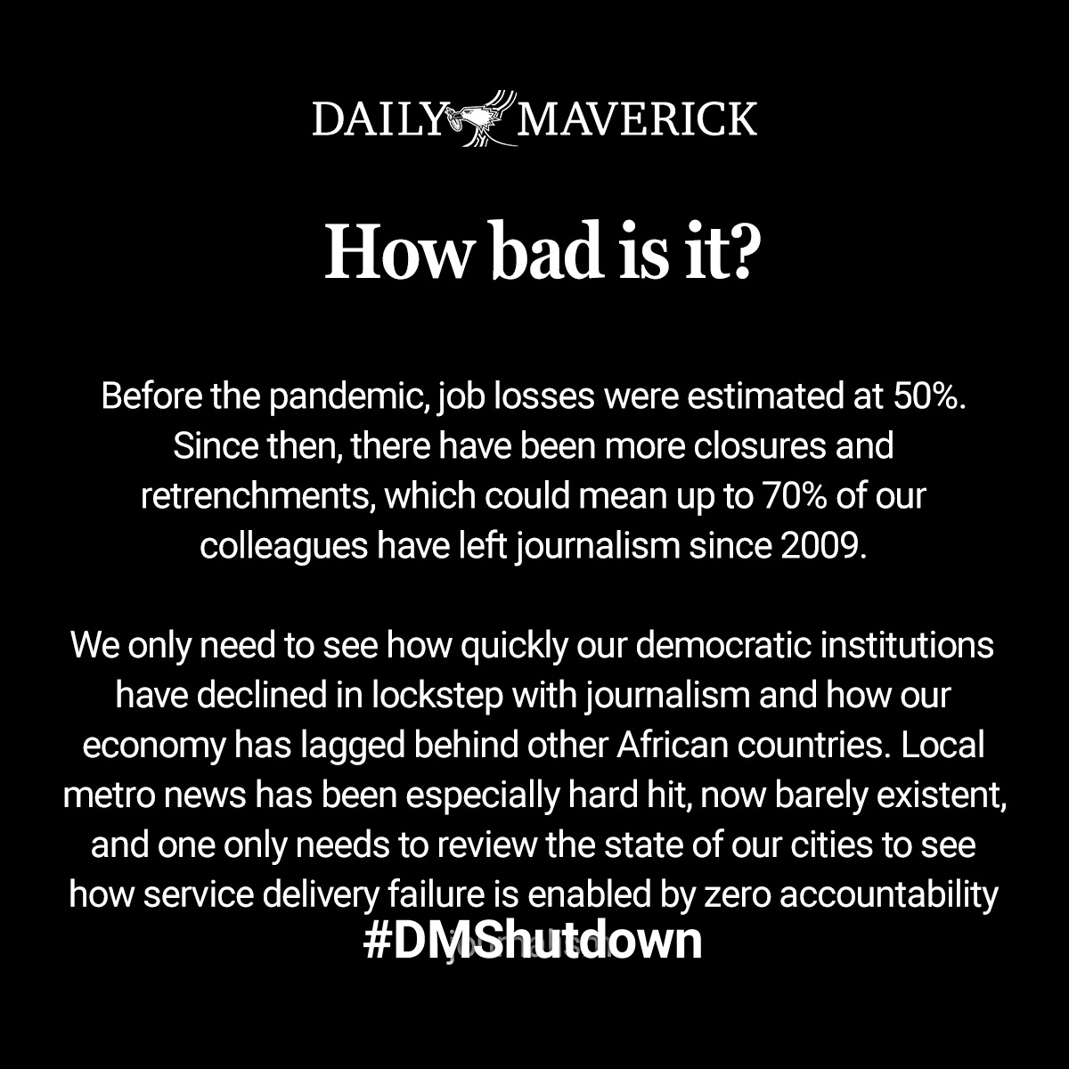 dailymaverick's tweet photo. (3/8) FAQ: How bad is it?
Visit https://t.co/OnIHcZnkcM to find out how you can support our journalism.
#DMShutdown https://t.co/al8cLitj7q