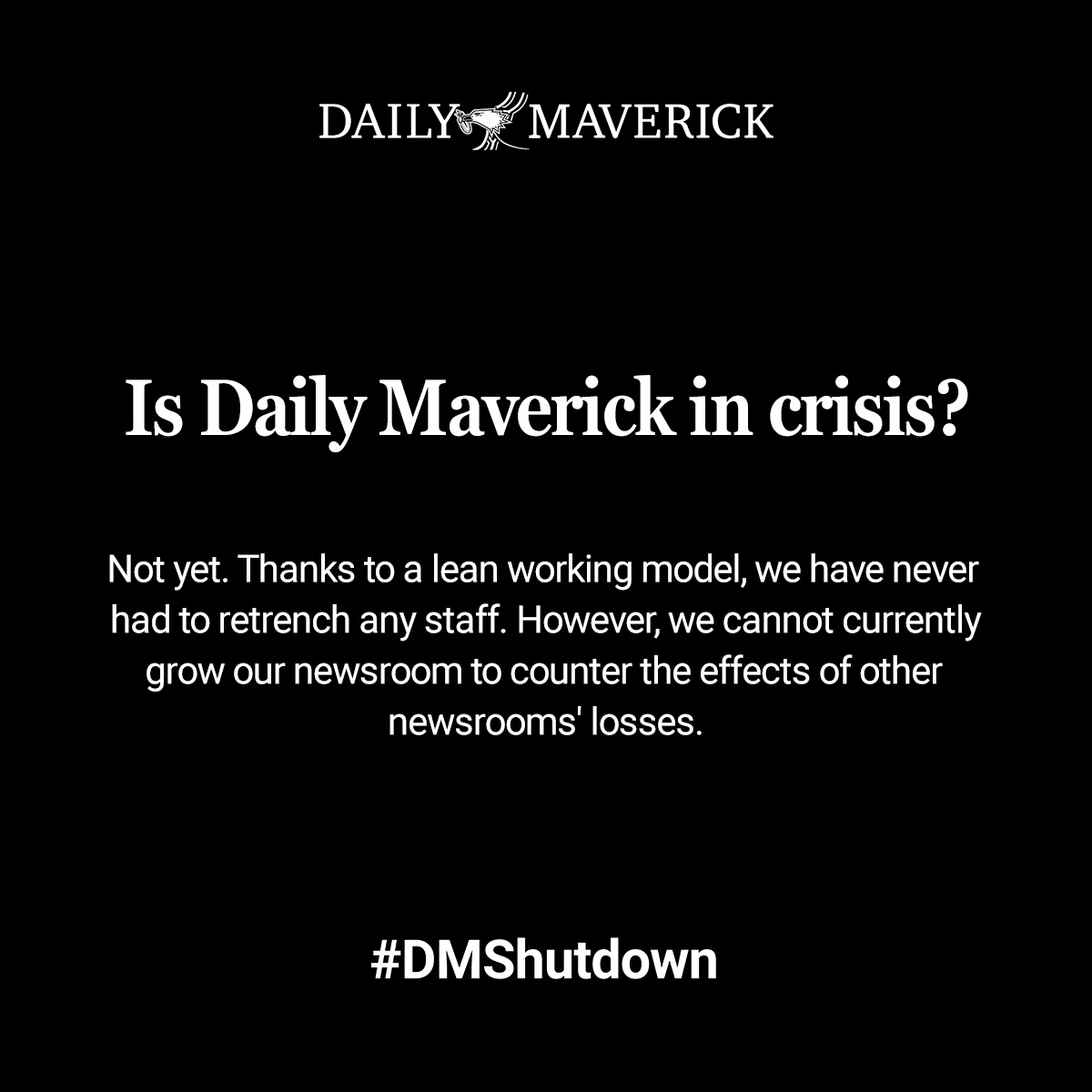 dailymaverick's tweet photo. (4/8) FAQ: Is Daily Maverick in crisis?
Visit https://t.co/OnIHcZnkcM to find out how you can support our journalism.
#DMShutdown https://t.co/FvifaKVYSr