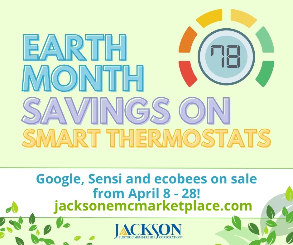 We're celebrating Earth Month by offering sales on smart thermostats. Save energy and money by checking out jacksonemcmarketplace.com! #EarthMonth #EarthDay #Substainability
