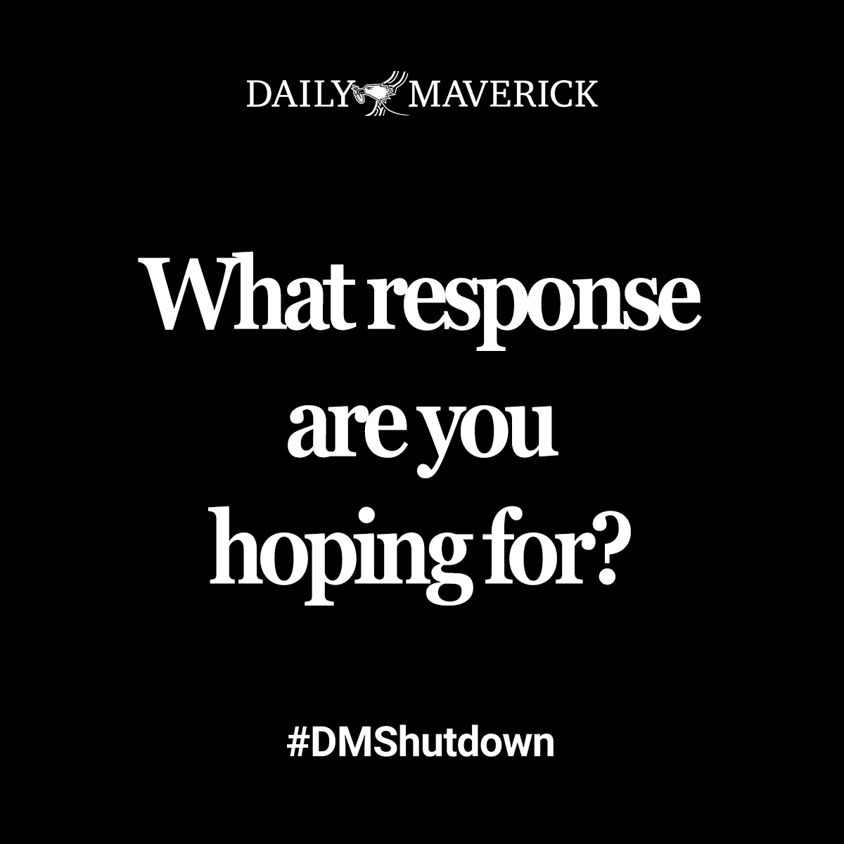 dailymaverick's tweet photo. (5/8) FAQ: What response are you hoping for?
Visit https://t.co/OnIHcZnkcM to find out how you can support our journalism.
#DMShutdown https://t.co/3CP2ZTXNAm