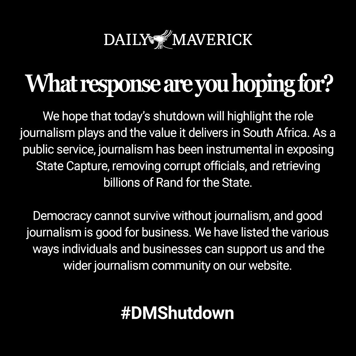 dailymaverick's tweet photo. (5/8) FAQ: What response are you hoping for?
Visit https://t.co/OnIHcZnkcM to find out how you can support our journalism.
#DMShutdown https://t.co/3CP2ZTXNAm