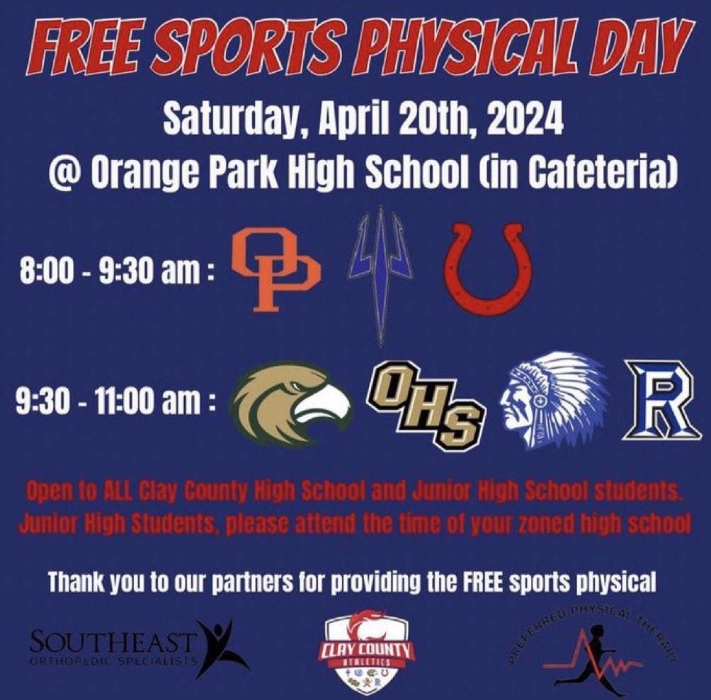 THIS SATURDAY: Free Sports Physical Day! Saturday, April 20th, 2024 at Orange Park High School! Thank you to our partners at Preferred Physical Therapy and Southeast Orthopedics for providing FREE SPORTS PHYSICALS to our student athletes!