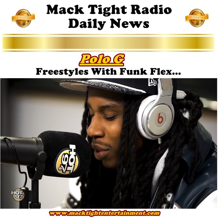 MackTightRadio's tweet image. #PoloG freestyling with #FunkFlex 👀 [via Funk Flex] - #MackTightRadio 📻 #Ready2LearnShow 🧐 [Watch #MackTightTV On #RokuTV ❌ #FireTV On Channel #MackTight ❌ LISTEN TO Mack Tight Radio on macktightentertainment.com] #MackTight 👑 #MackTightRadioReloaded 🔫