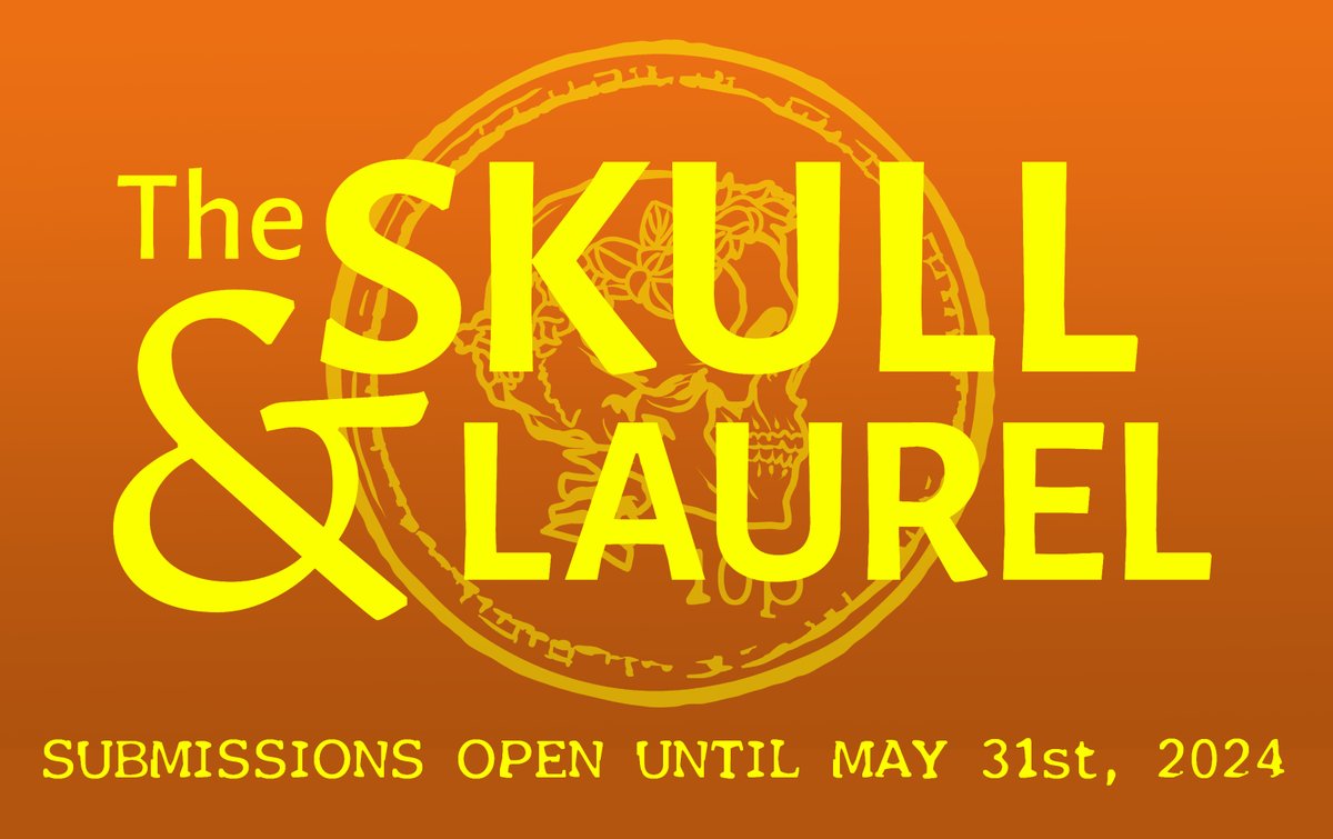 Submissions for THE SKULL & LAUREL, Tenebrous' Quarterly Magazine of New Weird Fiction, ARE OPEN🖤☠️ Only the Very Weirdest Humans wanted. Open until May 31st. All the deets you need: skullandlaurel.moksha.io/publication/sk…