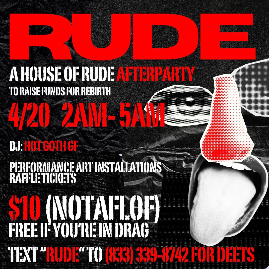 This weekend, come thru after Friday night shenanigans for a house of rude afters to raise $ for Rebirth! Saturday 2am-5am