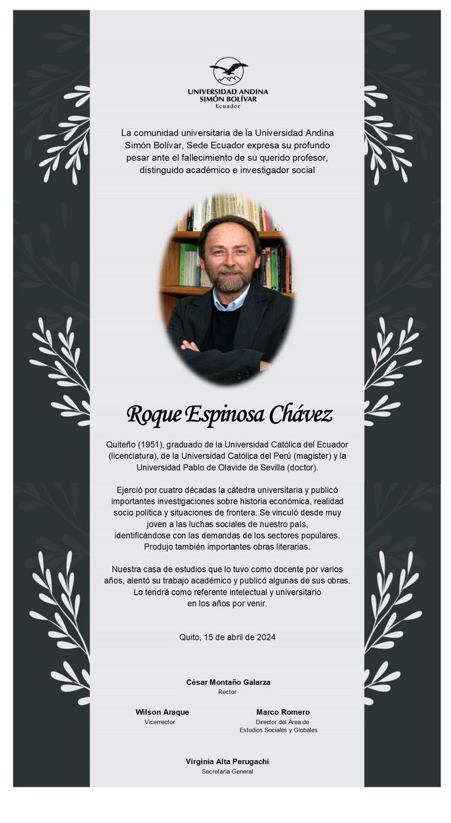 uasbecuador's tweet photo. 🖤 La Universidad Andina Simón Bolívar, Sede Ecuador lamenta el fallecimiento de nuestro querido profesor, distinguido académico e investigador social, Roque Espinosa Chávez. Expresamos nuestras condolencias a toda su familia y amigos. https://t.co/2LWw4gtIbu