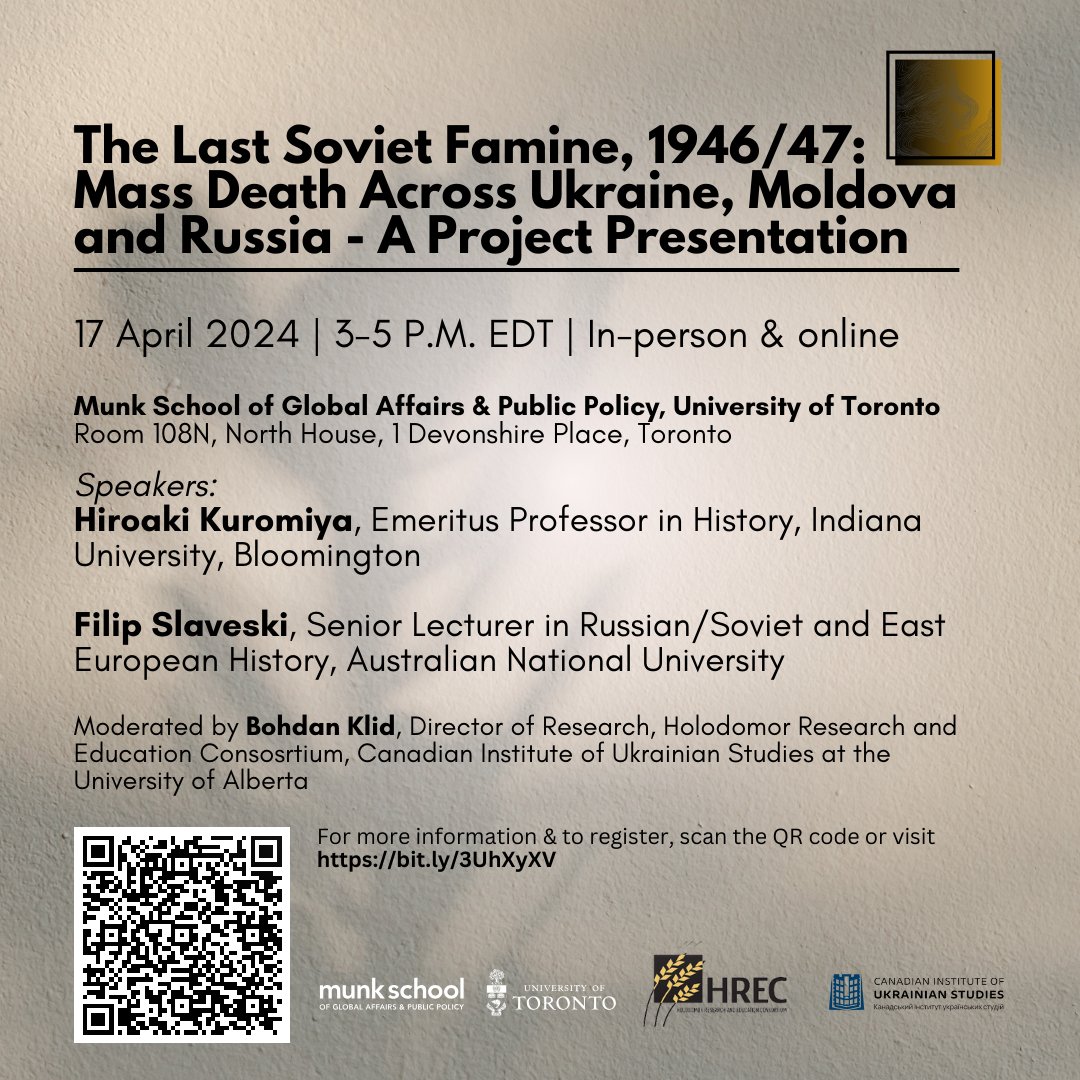 This Wednesday, in-person & online: A discussion of the Soviet Famine of 1946-47, little-known in English language scholarship. Learn more & register: bit.ly/3UhXyXV