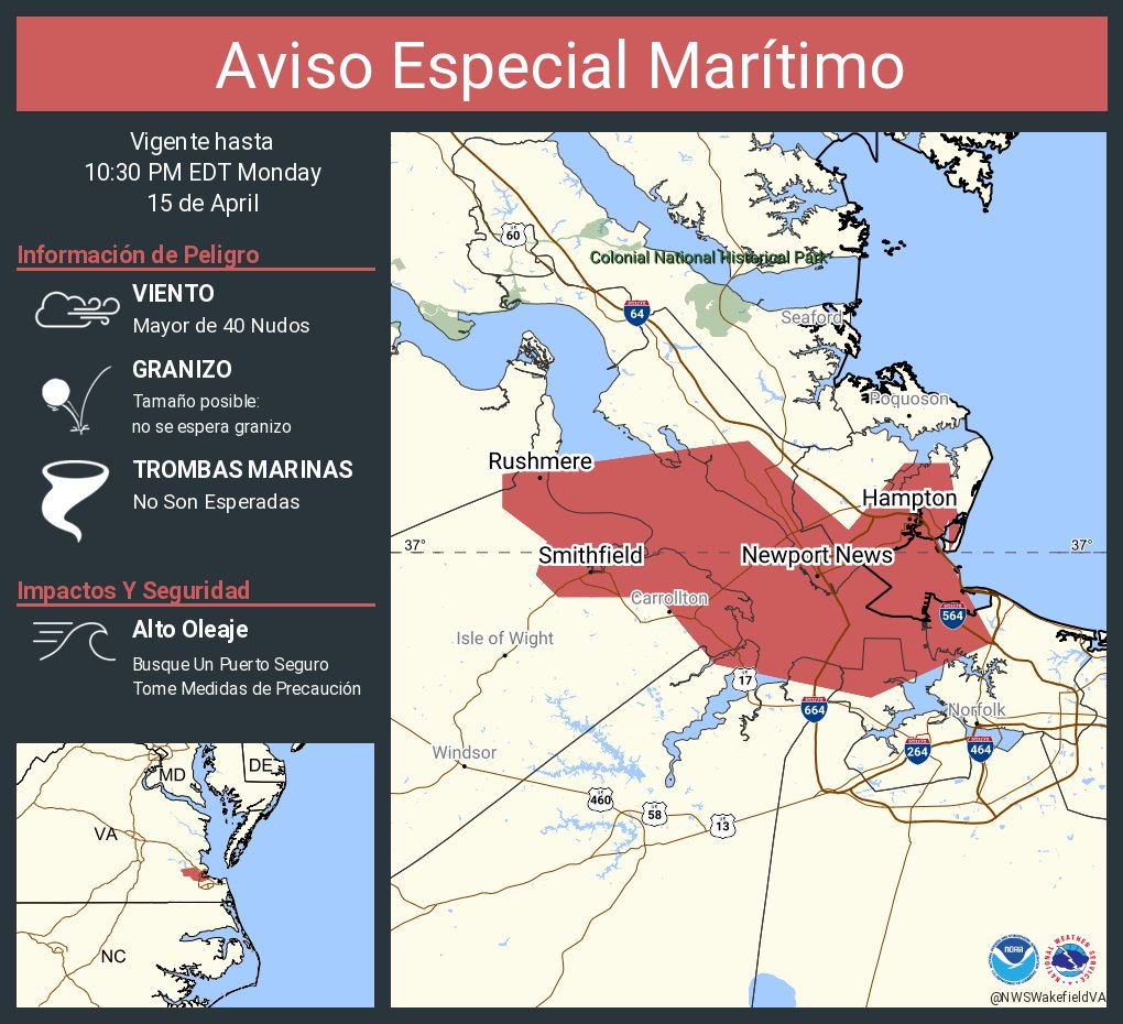 Aviso Especial Marítimo incluye Río James desde Jamestown al Puente del Río James y Río James desde El Puente del Río James al Tunel del Puente Hampton Roads hasta las 10:30 PM EDT