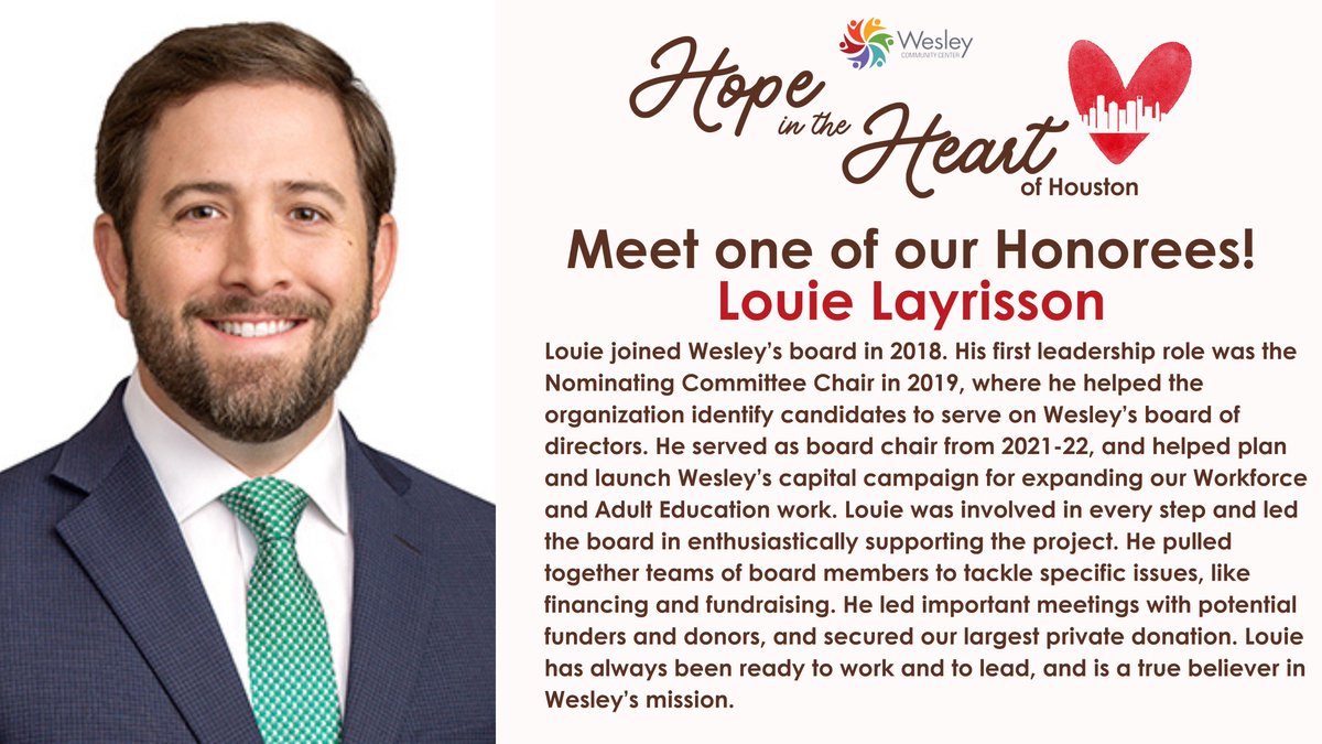 Introducing one of our AMAZING Wesley Leaders who will be honored at this year's Hope in the Heart Houston, Louie Layrisson! Get your tickets/sponsorships today! wesleyhousehouston.org/event/hope-202… #WesleyEmpowers #HoustonEvents #HoustonNonprofit