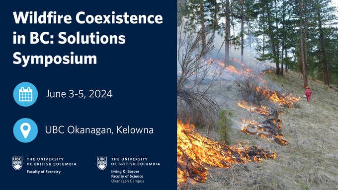 Join us in #Kelowna for the upcoming #Wildfire Coexistence in BC: Solutions Symposium, happening June 3-5, 2024. From innovative strategies to community resilience, we’re coming together to tackle the wildfire challenge head-on. @ubcforestry More info: wildfire-symposium.forestry.ubc.ca
