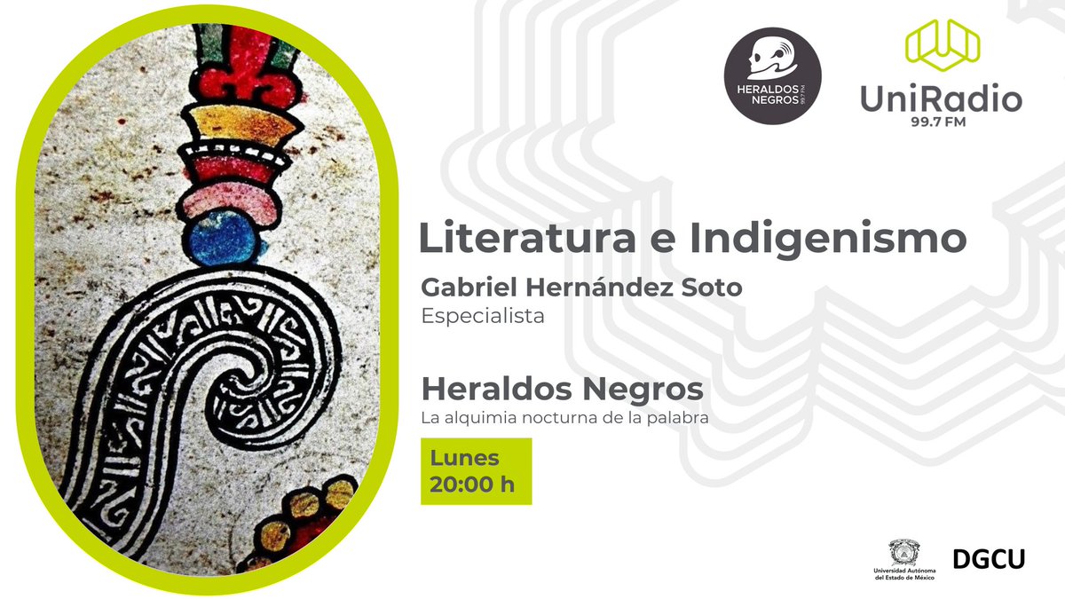 Hoy, en los #HeraldosNegros, Alonso Guzmán y @heberquijano platicarán con Gabriel Hernández Soto sobre literatura e indigenismo. ¡Sintonízanos! Lunes 20:00 h UniRadio 99.7 FM https:/uniradio.uaemex.mx #UniRadioVaConmigo #SomosUAEMéx💚💛