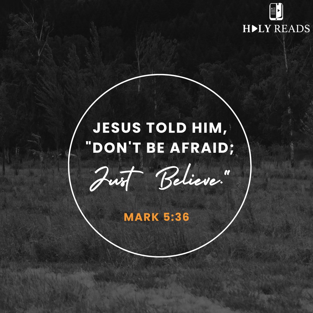 HolyReadsapp's tweet photo. Overhearing what they said, Jesus told him, “Don’t be afraid; just believe.” Mark 5:36
#HolyReads #Bible #Summary #Summaries #Christiansummary #ChristianAuthor #Christianauthours #ChristianBook #Book #Author #Summary #Church #Bible #Christianwriter #Christianwriters #Writer https://t.co/433xmq1607