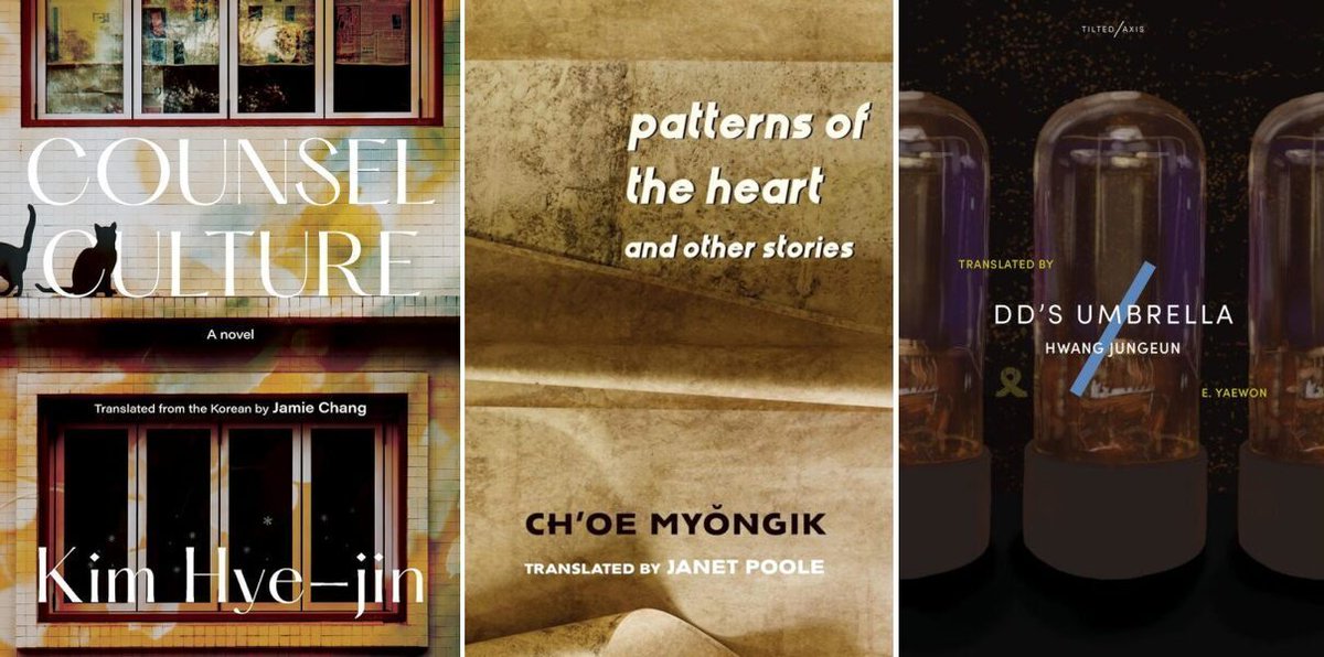 Fiction in translation from Korean, recently reviewed in ARB: “Counsel Culture” by Kim Hye-jin, tr Jamie Chang, “Patterns of the Heart and Other Stories” by Choe Myong-ik tr Janet Poole, “dd’s Umbrella” by Hwang Jungeun tr E Yaeown asianreviewofbooks.com/content/tag/ko…