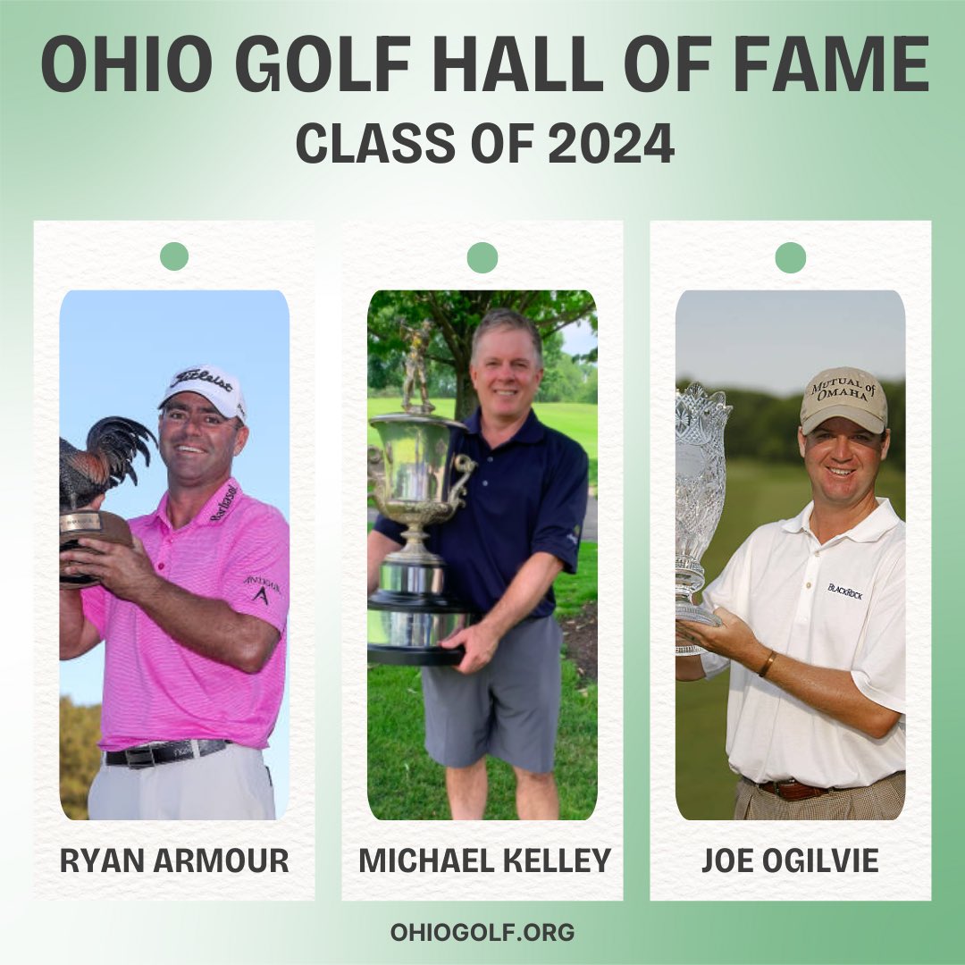 We are excited to announce the Ohio Golf Hall of Fame class of 2024!

▪️@ryanarmour24 (Silver Lake, Ohio)

▪️Michael Kelley (Westerville, Ohio)

▪️@ogilviej (Lancaster, Ohio)

🔗 files-core.ohiogolf.org/press_releases…