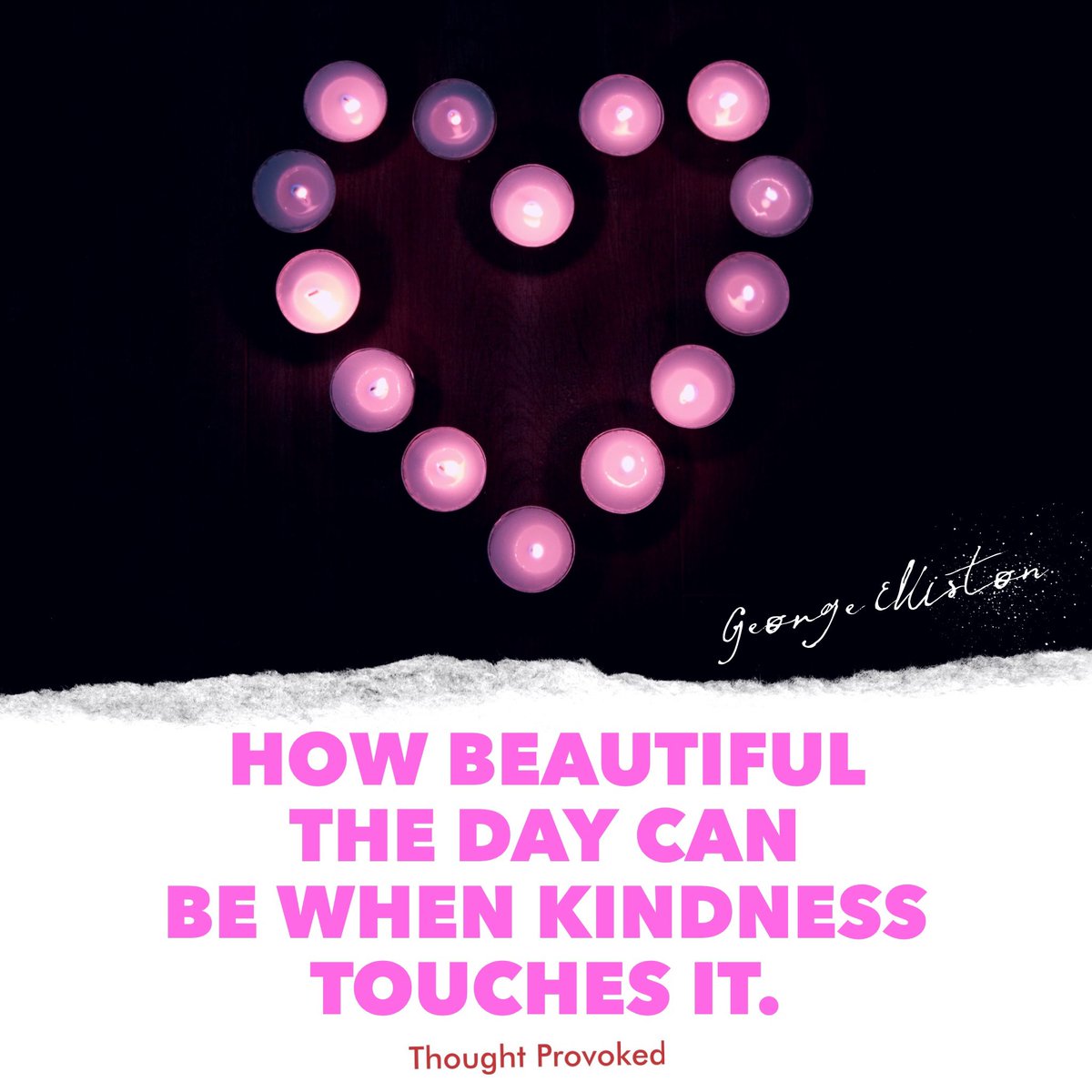 How beautiful the day can be when kindness touches it. #quotes #IQRTG