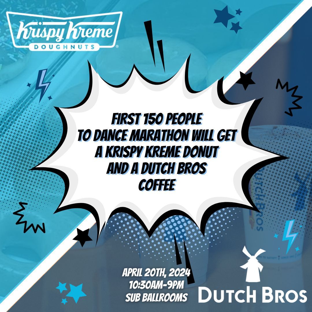 Join us this Saturday for the Dance Marathon! Start your day with free donuts and coffee in the morning and enjoy a day full of fun events. Don't miss out on all the excitement!