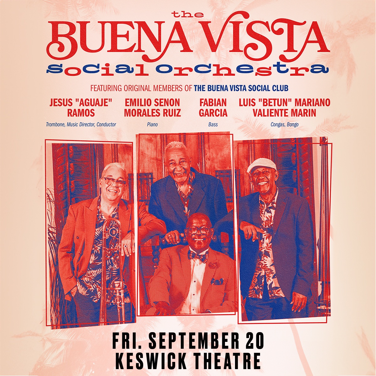 NEW SHOW! The Buena Vista Social Orchestra, featuring original members of the Buena Vista Social Club, visits Keswick Theatre on 9/20. Tickets go on sale Friday at 10am!