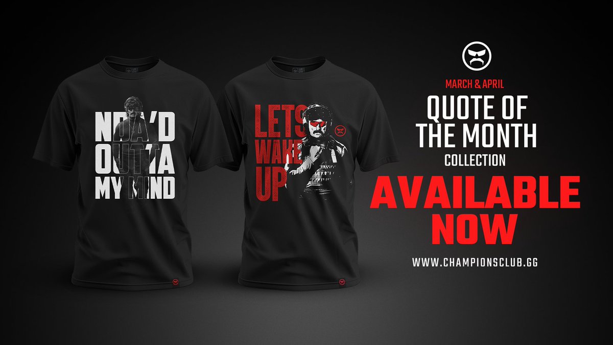 New 'Quote of the Month' Shirts👀 Avaliable Now ChampionsClub.gg