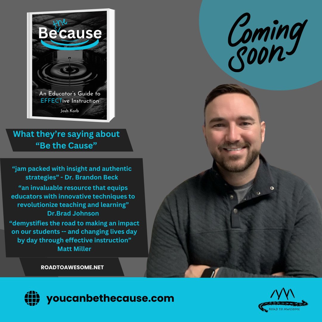 It's coming...you won't want to miss this book!! @mrjkorb has created something so impactful, so inspiring, that it will allow you to #bethecause for the transformation in your classroom Get ready, it's coming soon - learn more at youcanbethecause.com and preorder today!…