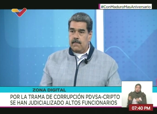 Maduro sobre la trama de corrupción Pdvsa-Cripto: Sobre el grueso de lo robado, estamos tras la pista. Hubo nuevas capturas, nuevas revelaciones. Hace un año, del 1 al 10 llegamos a 3. Ahorita hemos avanzado hasta 7 u 8 a nivel del descubrimiento, con pruebas, testimonios