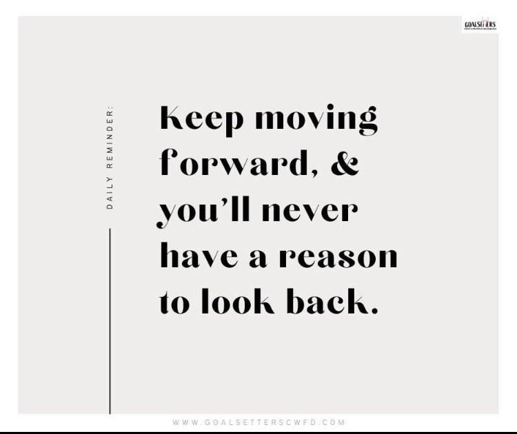 This is your Monday Reminder to keep looking forward! 

goalsetterscwfd.com 

#careercoach #businesscoach #businesscoach #hradvisor #resumeservices #goalsetterscwfd #mondayreminder #mondayquote