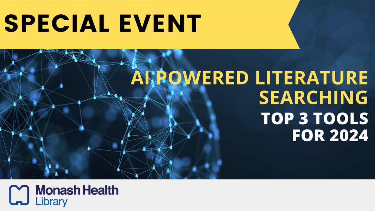 SPECIAL WEBINAR @MonashHealthLibrary!

AI Powered Literature Searching: Top 3 Tools for 2024

DATE: Tuesday 30 April 2024

TIME: 12:30 - 1pm

REGISTER: monashhealth.libcal.com/event/5635878

@MonashHealth