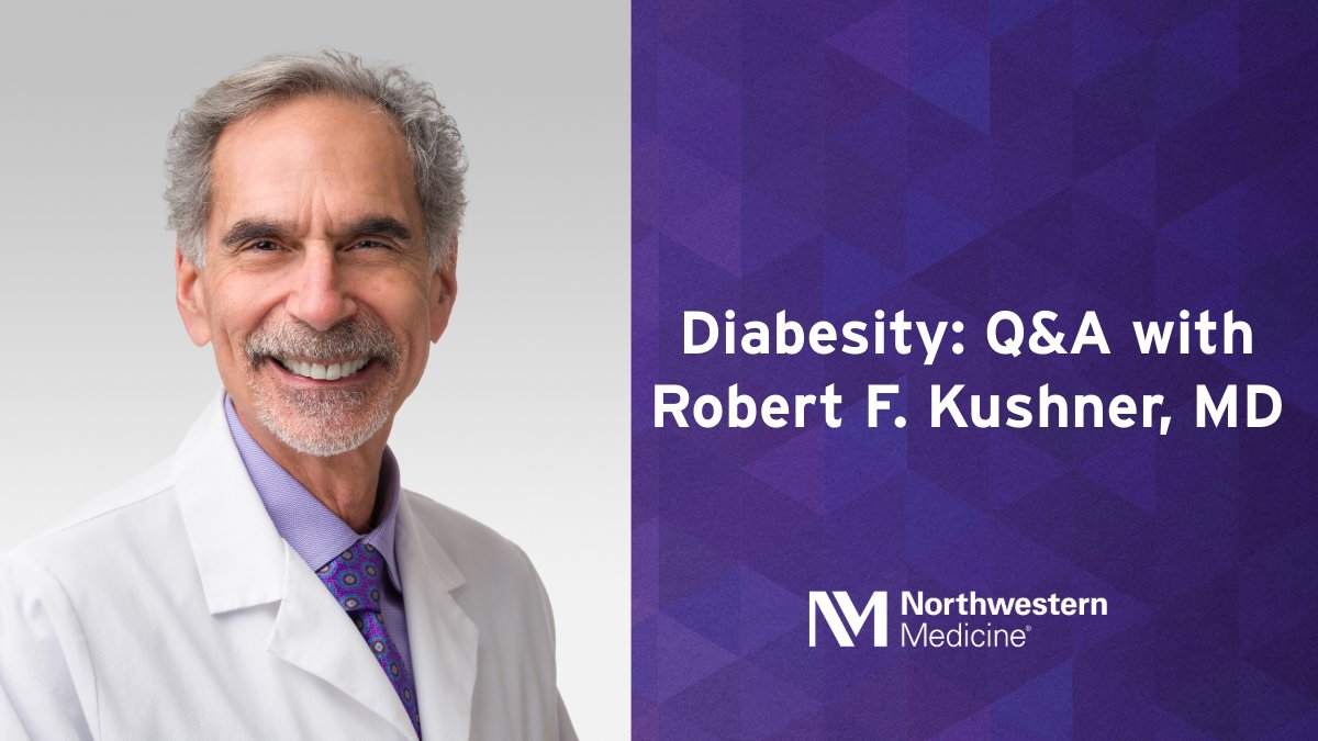 In this interview, Robert F. Kushner (@DrRobertKushner), medical director of Northwestern Medicine Center for Lifestyle Medicine, answers questions about #diabetes, #obesity and how physicians are trained in this specialized treatment. webmd.com/obesity/featur…