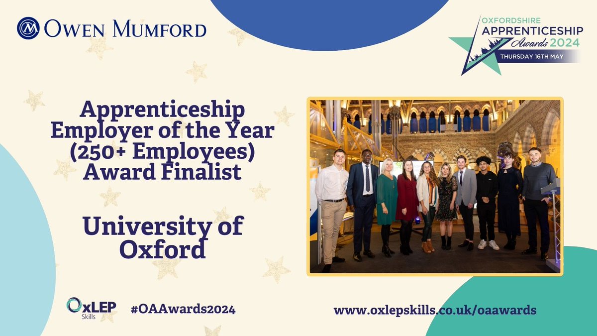 🌟 Congratulations to @UniofOxford @OxUniApprentice, finalist in the #Oxfordshire #Apprenticeship Awards @OwenMumford Apprenticeship Employer of the Year (250+ employees) Award! #OAAwards2024 #OAHour