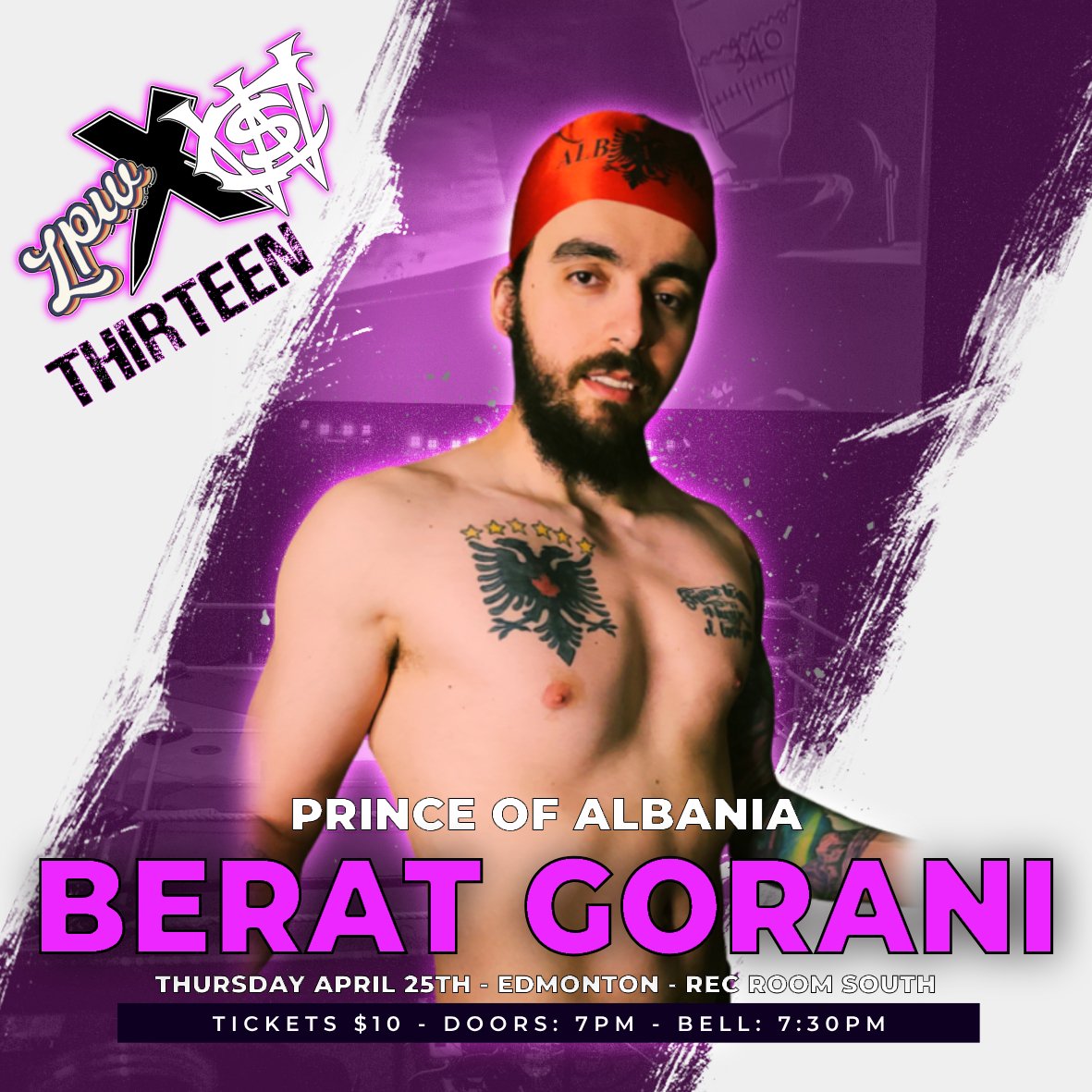 🚨LIVE WRESTLING! EDMONTON!🚨 LPWxCWS #13 - A PREQUEL TO LPW25 THURSDAY! APRIL 25TH! AT THE REC ROOM SOUTH! FEATURING THE PRINCE OF ALBANIA BERAT GORANI TICKETS AVAILABLE IN ADVANCE AT THE LINK OR AT THE DOOR FOR ONLY $10(+fees)! 🎟️ tixr.com/groups/lovewre… 🎟️ BE THERE! JOIN