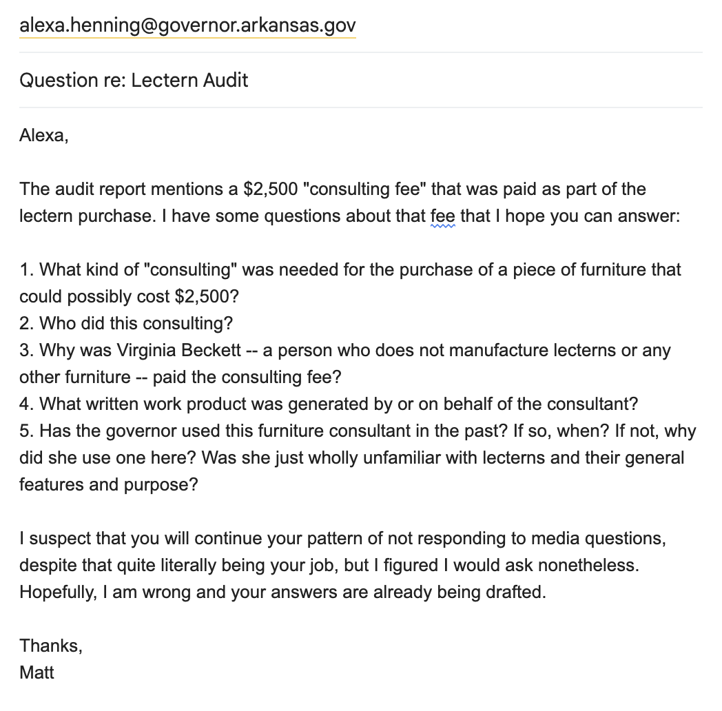 The $2,500 'consulting fee' that Sarah Sanders paid to Beckett Events as part of the lectern purchase makes no sense whatsoever. So I figured I'd see if Sanders' comms troll, Alexa Henning, could provide some answers. (I'm not holding my breath.)