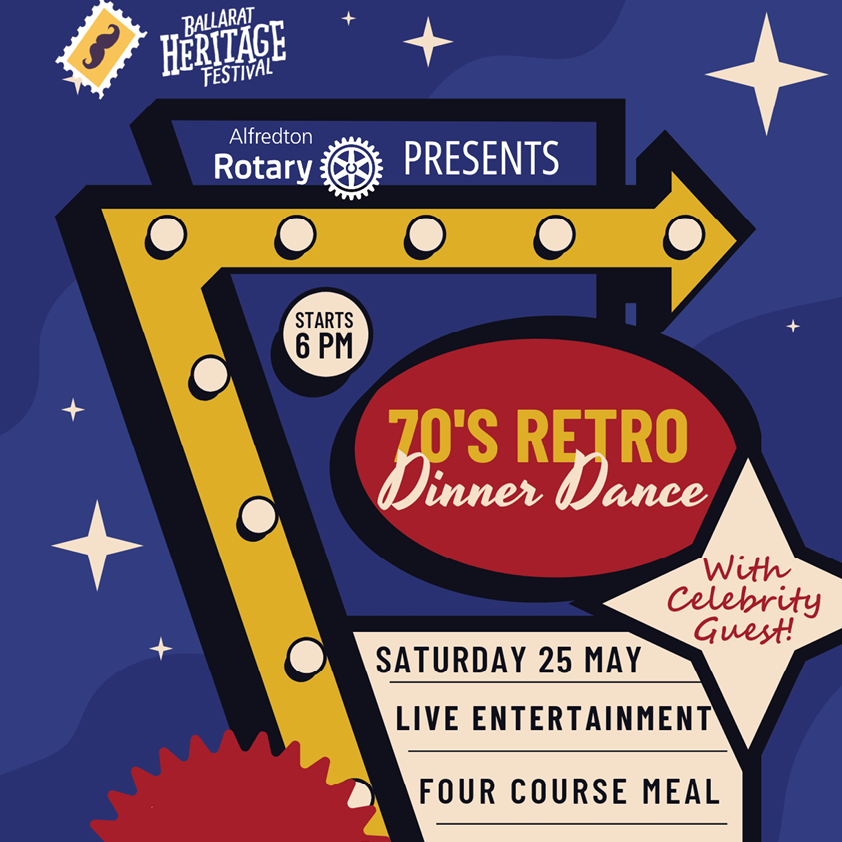 Alfredton Rotary Club Presents: 70’s Retro Dinner Dance with Celebrity Guest. (Alfredton Rotary Club) This event is part of the Ballarat Heritage Festival ballaratmi.org.au/event/alfredto… #bmievents #ballarat #fundraiser #rotary #retro #dinnerdance #70smusic