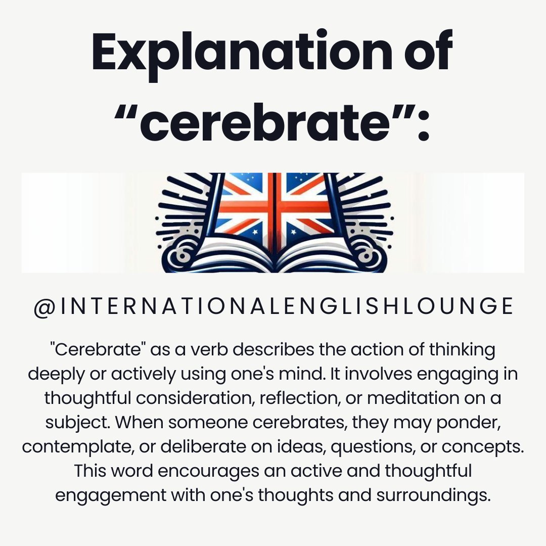 Follow for more! 😍

Word of the day: #cerebrate (verb).

#English #iel #wordoftheday #wotd #englishstudies #englishschool #englishlesson #library #englishbook #book #books #learnenglish #noun #adjective #verb #adverb #community #organization #spelling #englishmemes