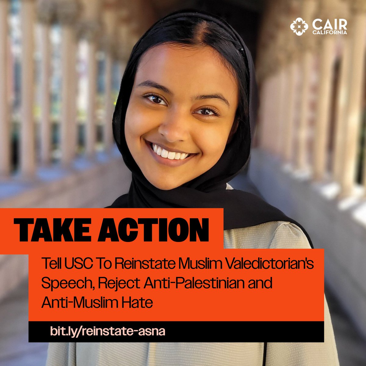CAIRNational's tweet photo. Sign our LA chapter's action alert calling on @USC reinstate the graduation speech of Class of 2024 valedictorian Asna Tabassum, which the school cancelled in response to dishonest attacks and harassment from anti-Muslim and anti-Palestinian bigots: https://t.co/AxJtCiIvbK https://t.co/VTxOBkxYWQ