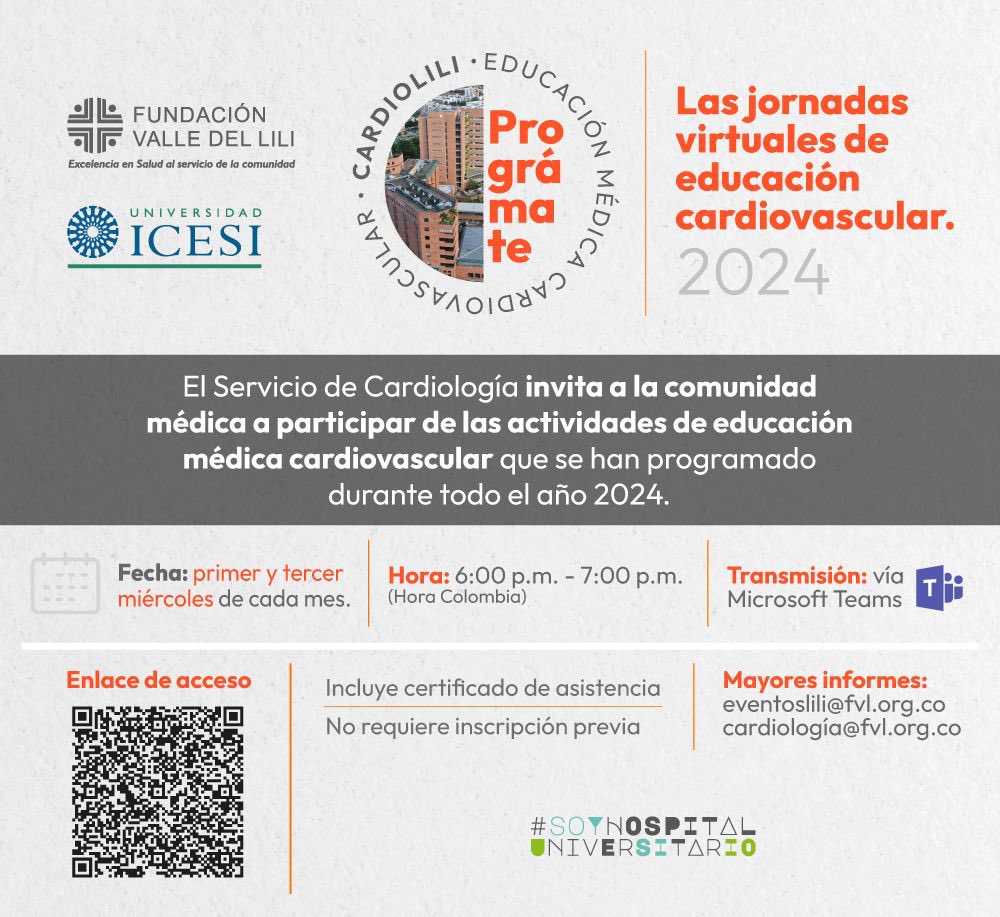 '*Jornadas virtuales de educación cardiovascular*' - Hora: 6:00m - 7:00pm (Hora Colombia) - Sin costo - No requieren inscripción previa - Incluye certificado de asistencia - Link de acceso: bit.ly/4acU9PY