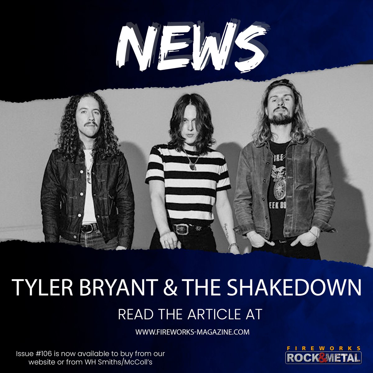 𝗘𝗫𝗖𝗘𝗟𝗟𝗘𝗡𝗧! Tyler Bryant & The Shakedown Announce New Album 𝘙𝘦𝘢𝘥 𝘵𝘩𝘦 𝘢𝘳𝘵𝘪𝘤𝘭𝘦 𝘩𝘦𝘳𝘦: wix.to/RZ3Vnq4 @TBSHAKEDOWN @CentralpressPR -- BUY Issue #106 from fireworks-magazine.com 𝙐𝙆 𝙎𝙪𝙗𝙨𝙘𝙧𝙞𝙥𝙩𝙞𝙤𝙣𝙨 𝙣𝙤𝙬 𝙟𝙪𝙨𝙩 £32.