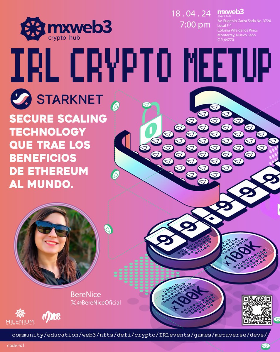 mxweb3's tweet image. mxweb3 IRL crypto meetup 
18.04.24
19:00 hrs

Starknet 
Es la secure scaling technology que trae los beneficios de Ethereum al mundo.

💎 Bere De La Cruz  &amp;gt; @BeryNiceOficial 

Registro;
lu.ma/mxweb3

Plaza Regia 
Av. Eugenio Garza Sada 3720
 F-1
Monterrey