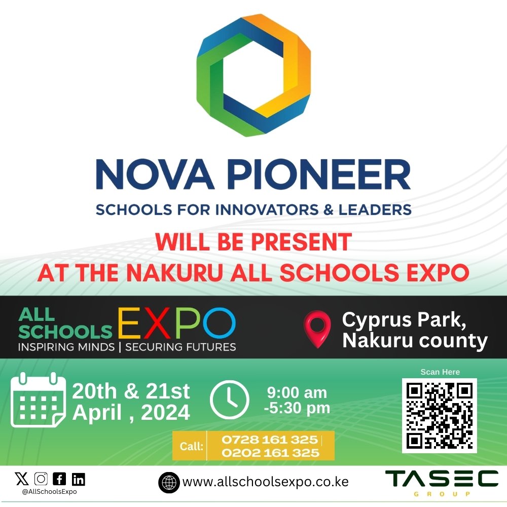 #InspiringLearning come engage Nova Pioneer at the All Schools Expo Nakuru. On 20th and 21st April 2024. At CYPRUS PARK Nakuru. #allSchoolsexpo