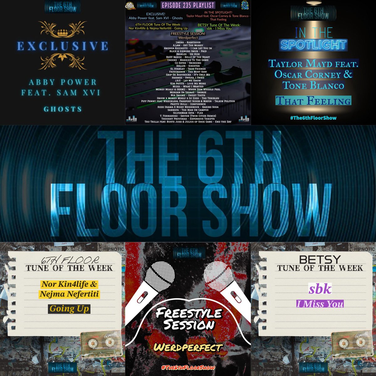 Episode 235 #OutNow feat. #Exclusive from @Abby_MPower #InTheSpotlight from Taylor Mayd & #TuneOfTheWeek picks from @NORKIN4LIFE_ & @yungsbk #The6thFloorShow 

podcasts.apple.com/gb/podcast/the…

music.amazon.co.uk/podcasts/cde4a…

mediafire.com/file/s9jzz0bdz…

audiomack.com/the-6th-floor-…