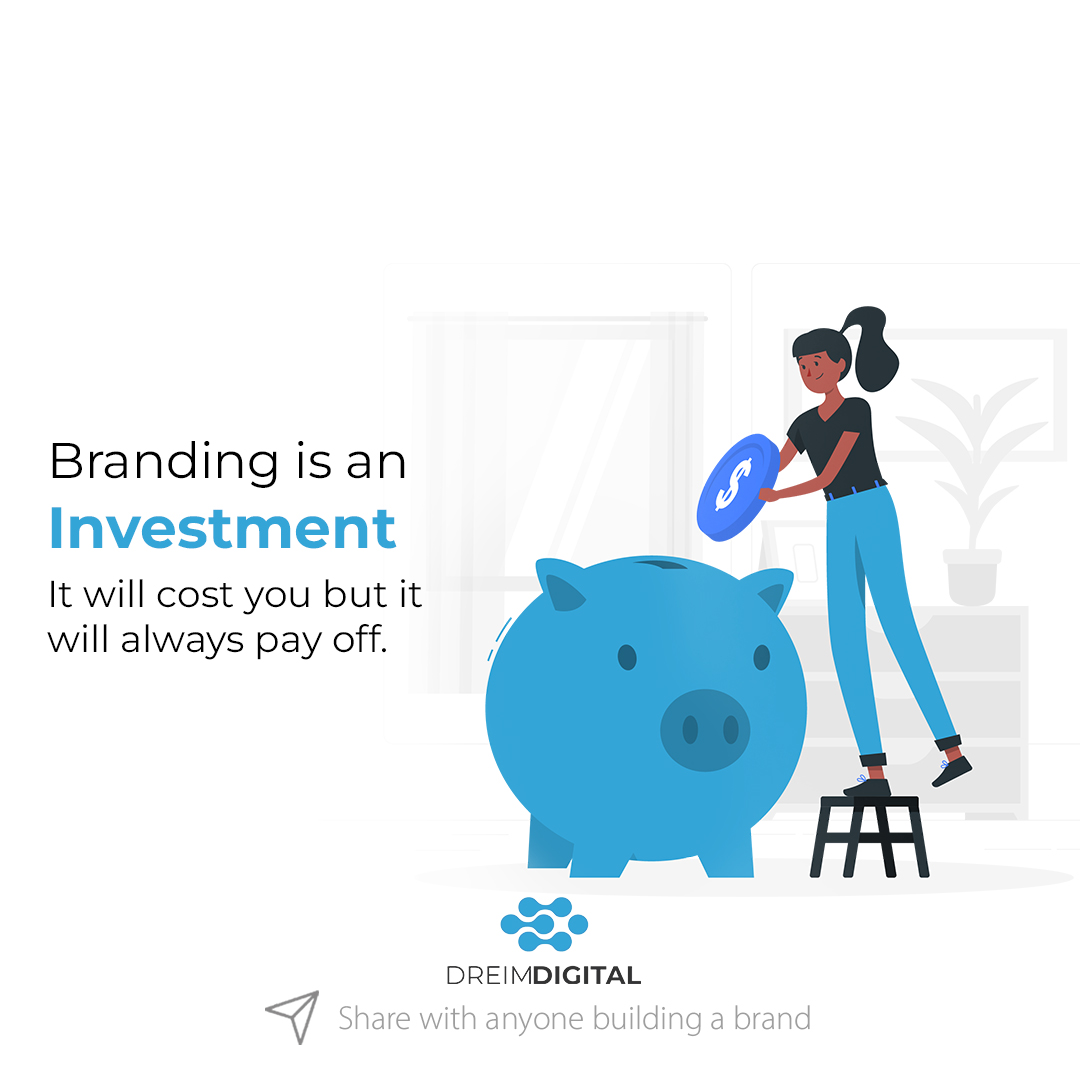Branding is quite an expensive investment, it will cost you but it will always pay off. Invest wisely! 
#smartinvestment #BrandSuccess #LongTermGains