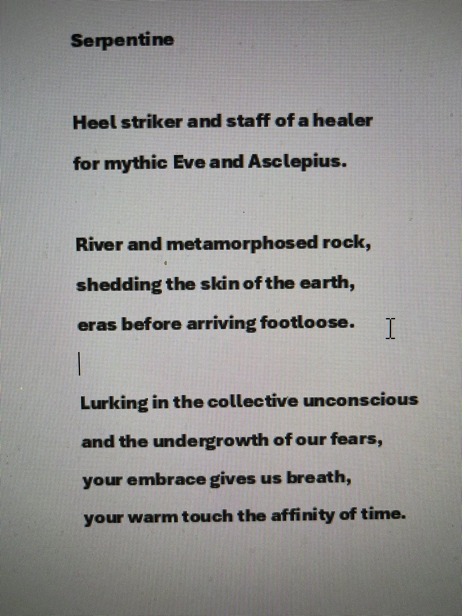 Good morning @aperrincycling and @TopTweetTuesday .
A little poem ‘ Serpentine’.